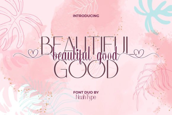 Beautiful Good Duo: A Modern Font Pair for Editorial Design
