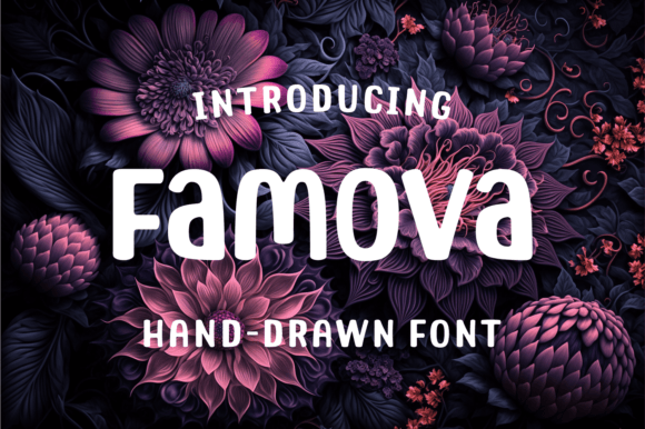 Famova: A Handwritten Font for Modern Editorial Design
