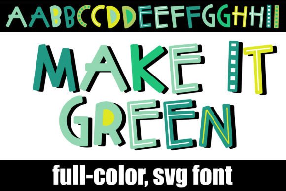 Make It Green: A Playful Font for Branding That Stands Out
